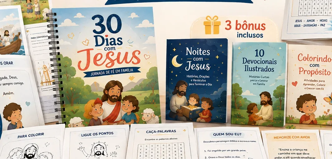 Composição com o material 30 Dias com Jesus, os 3 bônus Noites com Jesus, 10 Devocionais Ilustrados e Colorindo com Propósito, e várias páginas internas imprimíveis